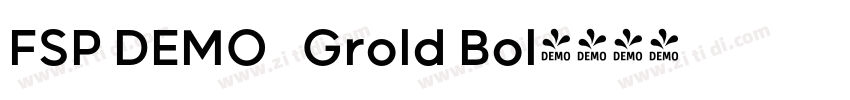 FSP DEMO   Grold Bol字体转换